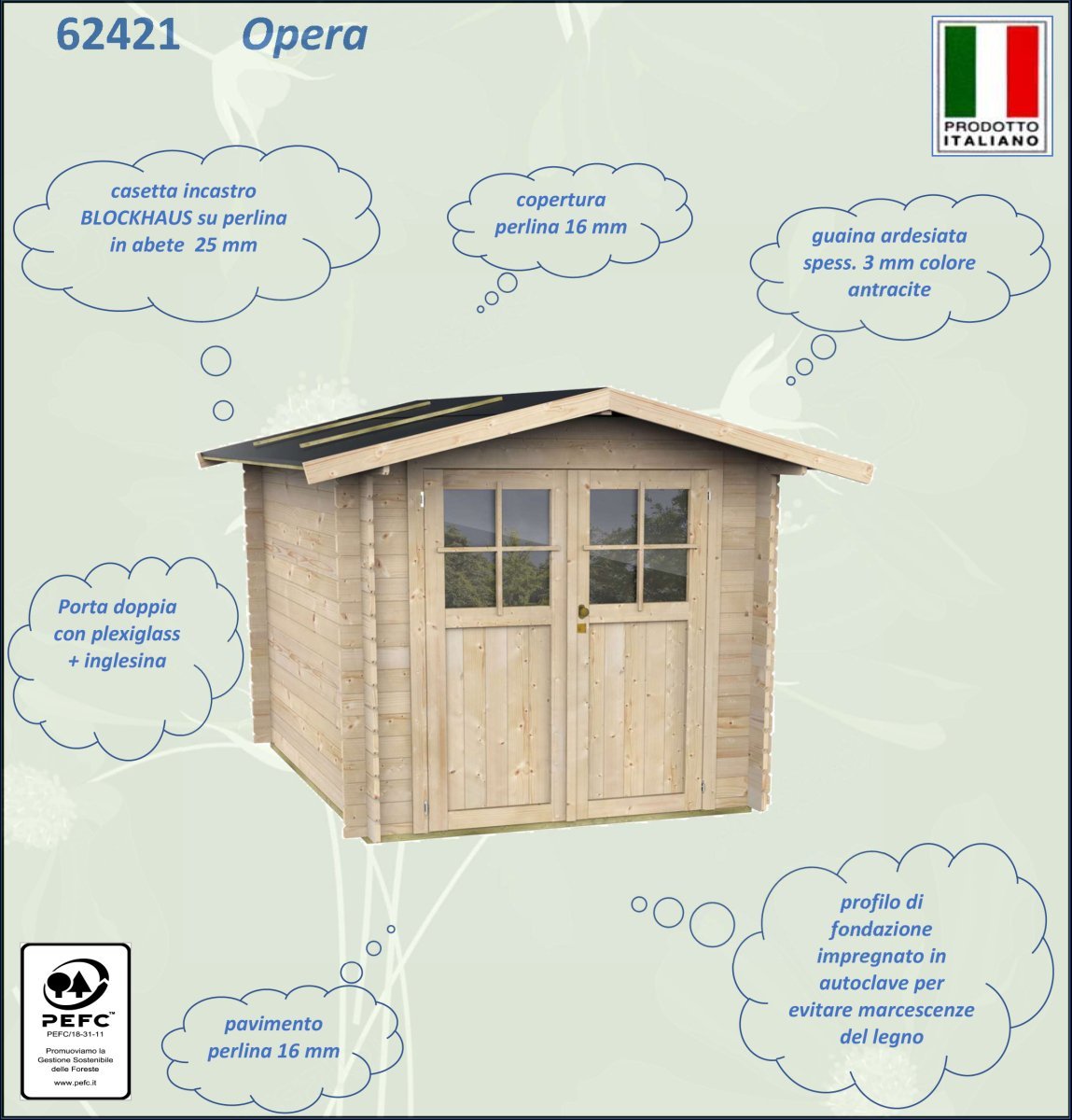 Casetta in Legno Opera - 3.87 mq con Spessore Pareti 25 mm - ALCE - Idea giardino