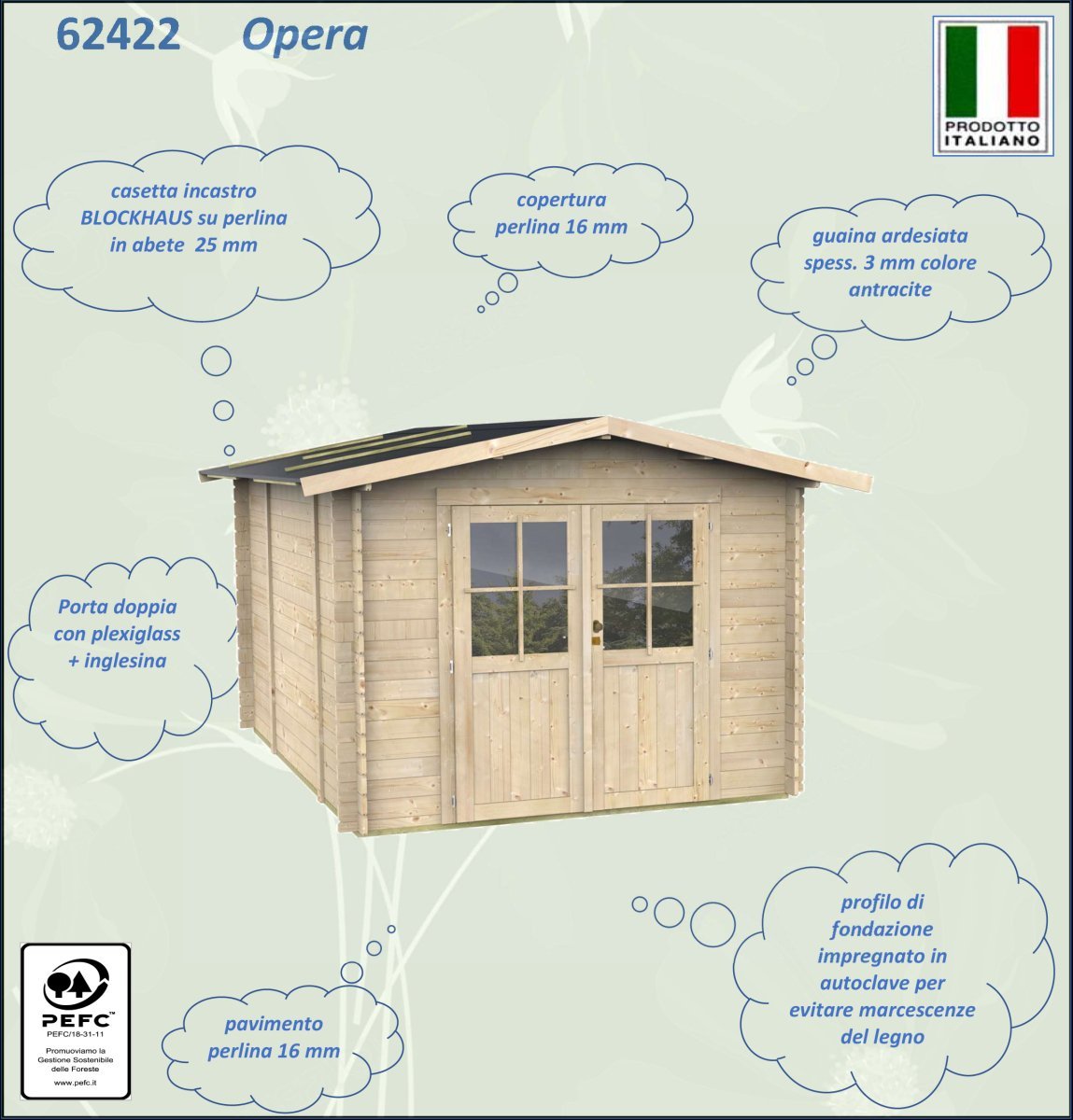 Casetta in Legno Opera - 5.38 mq con Spessore Pareti 25 mm - ALCE - Idea giardino