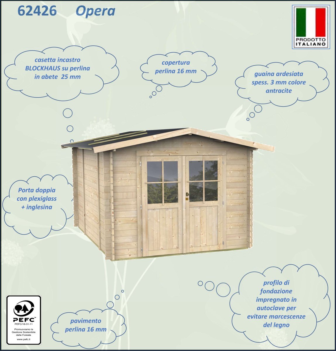 Casetta in Legno Opera - 7.45 mq con Spessore Pareti 25 mm - ALCE - Idea giardino